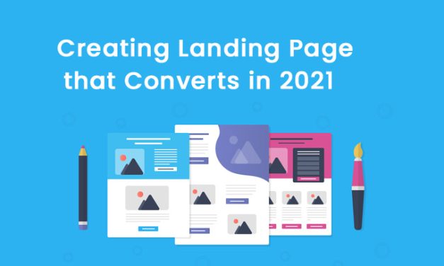 Creating Landing Page that Converts in 2021