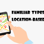 Familiar Types of Location-Based Apps