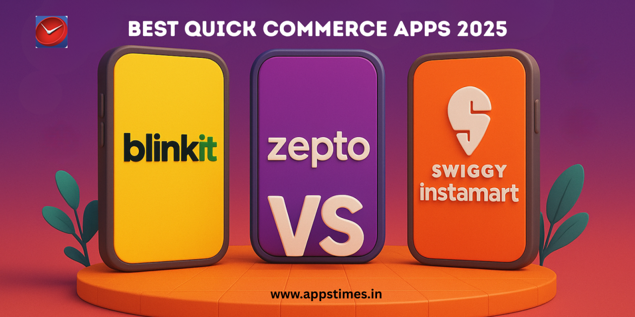 Best Quick Commerce Apps 2025: Blinkit vs Zepto vs Swiggy Instamart – Complete Comparison