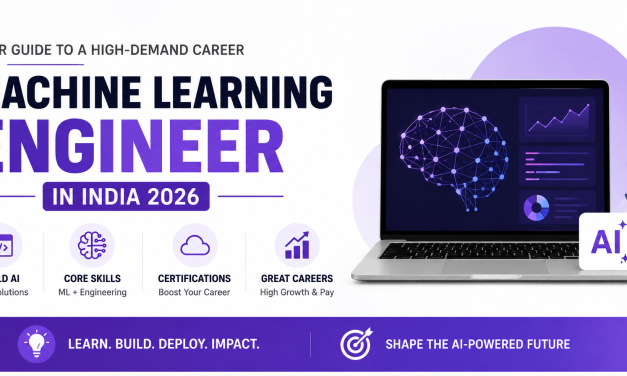 Career Guide: How to Become a Machine Learning Engineer in India