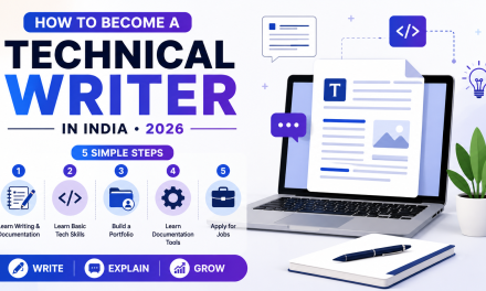 Career Guide: How to Become a Technical Writer in India